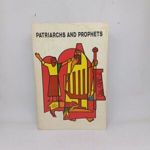 The Story of Patriarchs and Prophets By Ellen G White-Paperback-1958-V. Good